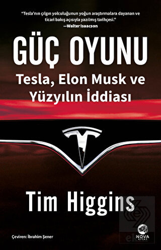 Güç Oyunu: Tesla, Elon Musk ve Yüzyılın İddiası