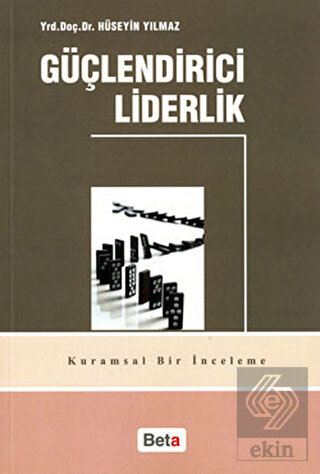 Güçlendirici Liderlik