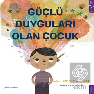 Güçlü Duyguları Olan Çocuk