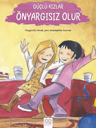 Güçlü Kızlar Önyargısız Olur