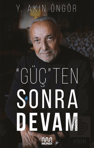 \"Güç\"ten Sonra Devam