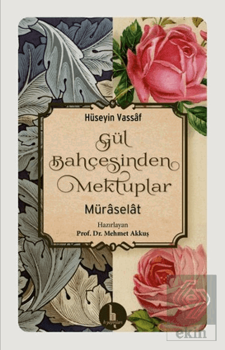 Gül Bahçesinden Mektuplar