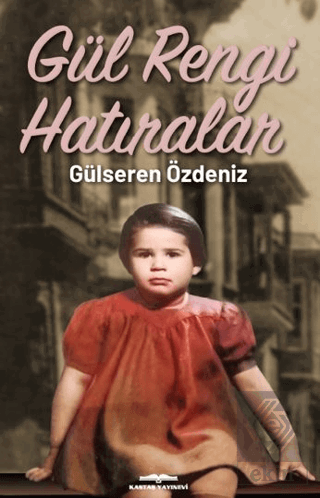 Gül Rengi Hatıralar