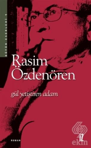 Gül Yetiştiren Adam