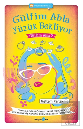 Gülfim Abla Yüzük Bekliyor
