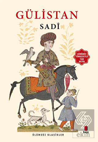 Gülistan (Günümüz Türkçesiyle Tam Metin)