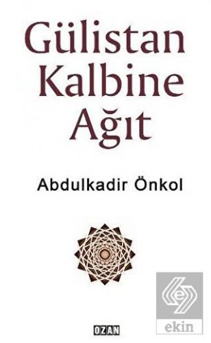 Gülistan Kalbine Ağıt