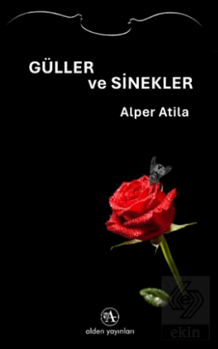 Güller ve Sinekler