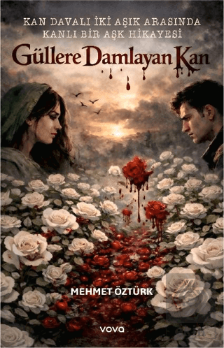 Güllere Damlayan Kan