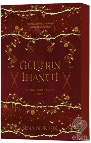 Güllerin İhaneti (Ciltli)