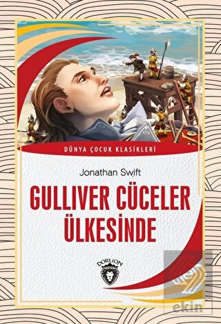 Gulliver Cüceler Ülkesinde Dünya Çocuk Klasikleri