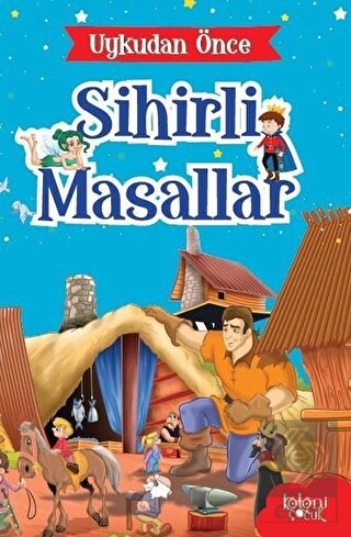 Gulliver'in Gezileri - Uykudan Önce Sihirli Masall