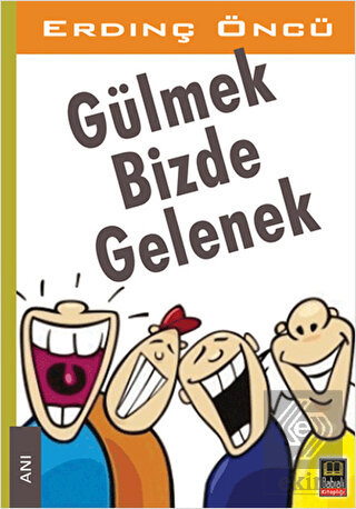 Gülmek Bizde Gelenek