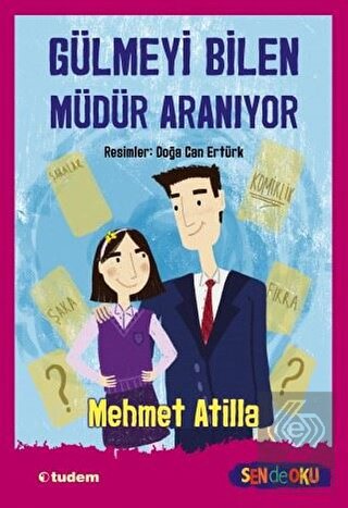 Gülmeyi Bilen Müdür Aranıyor