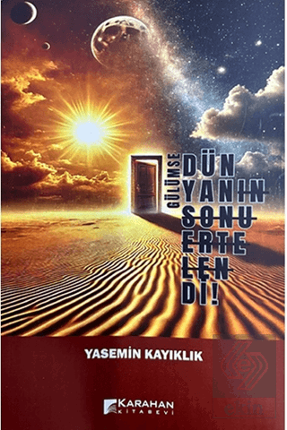 Gülümse Dünyanın Sonu Ertelendi