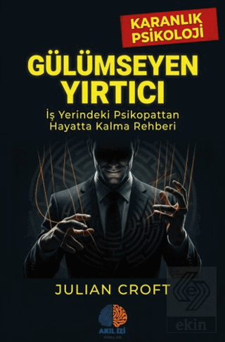 Gülümseyen Yırtıcı - Karanlık Psikoloji