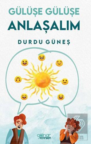 Gülüşe Gülüşe Anlaşalım