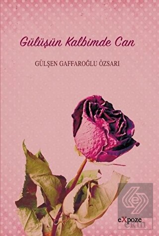 Gülüşün Kalbimde Can