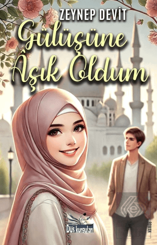 Gülüşüne Aşık Oldum