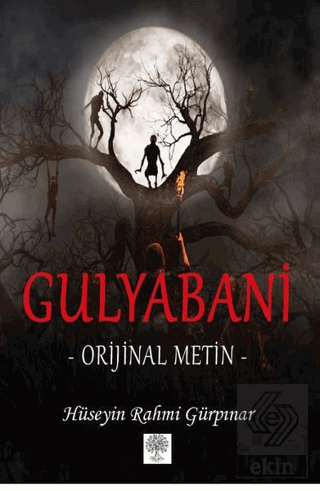 Gulyabani (Orijinal Metin)