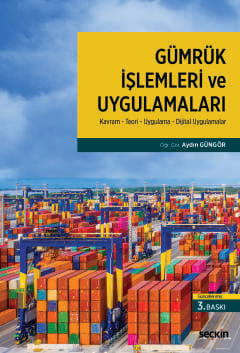 Gümrük İşlemleri ve Uygulamaları Aydın Güngör Seçkin Yayıncılık Satın 