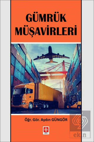 Gümrük Müşavirleri Aydın Güngör