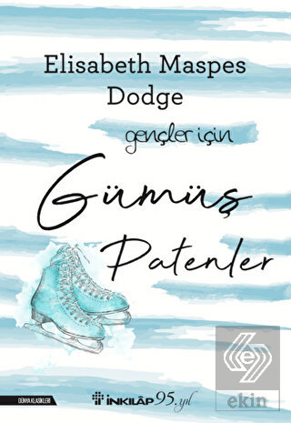 Gümüş Patenler – Gençler İçin