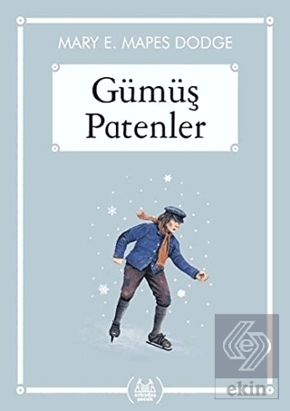 Gümüş Patenler (Gökkuşağı Cep Kitap)
