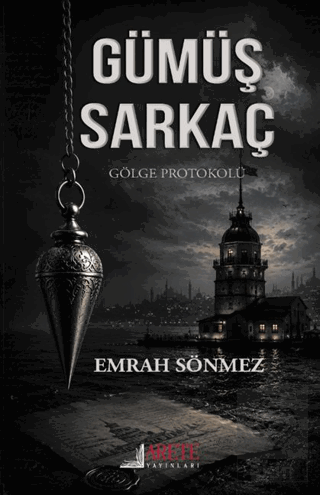 Gümüş Sarkaç Emrah Sönmez Arete Yayınları Satın Al - ekinkitap.com