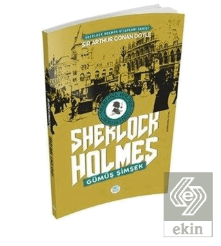 Gümüş Şimşek - Sherlock Holmes