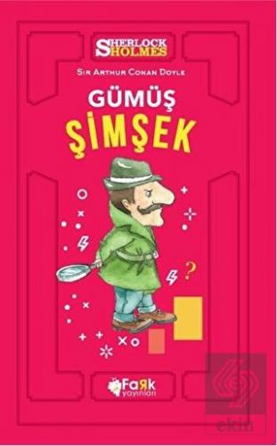 Gümüş Şimşek - Sherlock Holmes