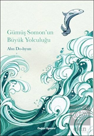 Gümüş Somon'un Büyük Yolculuğu