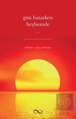 Gün Batarken Heybemde