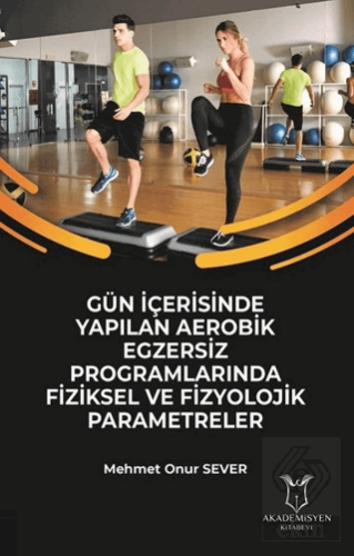 Gün İçerisinde Yapılan Aerobik Egzersiz Programlar