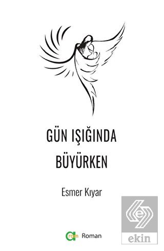 Gün Işığında Büyürken