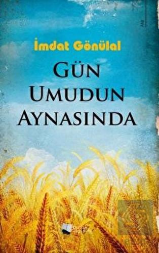 Gün Umudun Aynasında