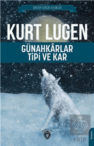 Günahkarlar, Tipi Ve Kar