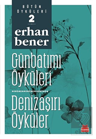 Günbatımı Öyküleri - Denizaşırı Öyküler