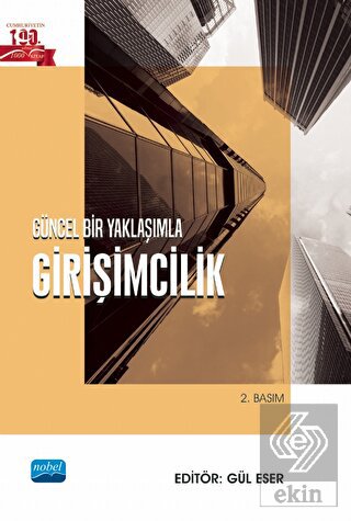 Güncel Bir Yaklaşımla Girişimcilik