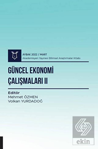 Güncel Ekonomi Çalışmaları II