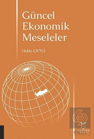 Güncel Ekonomik Meseleler