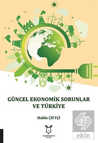 Güncel Ekonomik Sorunlar ve Türkiye