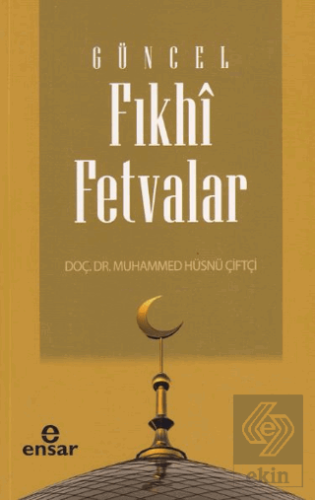 Güncel Fıkhi Fetvalar
