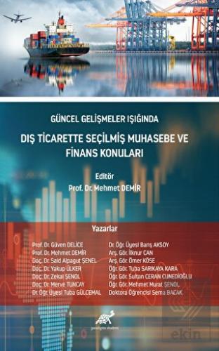 Güncel Gelişmeler Işığında Dış Ticarette Seçilmiş