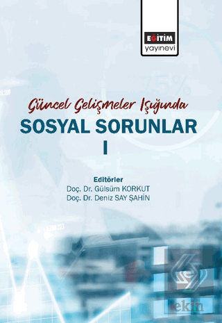 Güncel Gelişmeler Işığında Sosyal Sorunlar 1