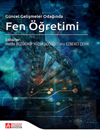 Güncel Gelişmeler Odağında Fen Öğretimi