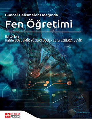 Güncel Gelişmeler Odağında Fen Öğretimi