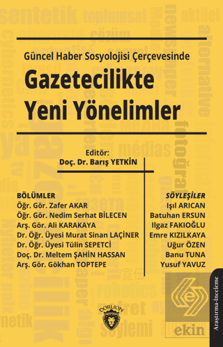 Güncel Haber Sosyolojisi Çerçevesinde Gazetecilikt