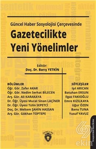 Güncel Haber Sosyolojisi Çerçevesinde Gazetecilikt