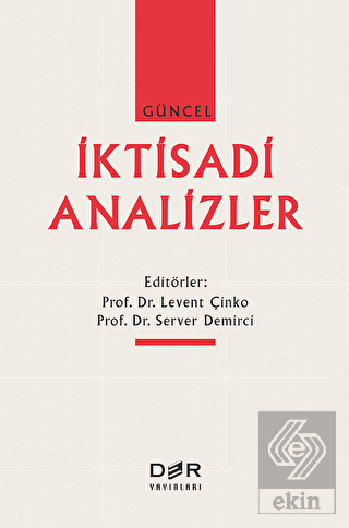 Güncel İktisadi Analizler